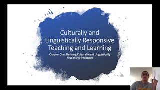 Chapter 1 Culturally and Linguistically Responsive teaching and Learning [upl. by Arinayed]