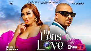 THE LENS OF LOVE  CHIKA IKE IK OGBONNA SOMTO EZE EVANS EZEKIEL Nigerian Movies 2024 [upl. by Eitsim]