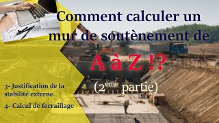 Calcul dun mur de soutènement en béton armé  Épisode N°02 [upl. by Oz]