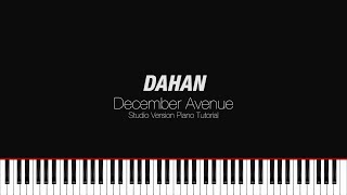 December Avenue  Dahan Studio Version Piano Tutorial [upl. by Nimsay]