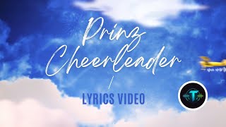 Prinz  Cheerleader Lyrics  Uplifting Anthem 🎶 [upl. by Kcirrek]