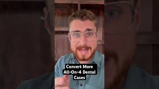 Convert More AllOn4 Dental Cases [upl. by Elaine131]