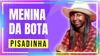 A Menina da Bota  BELINHA DO FORRÓ amp MENINA DA BOTA  Versão Pisadinha Um Remix Qualquer [upl. by Francesco]