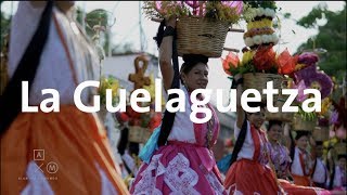 Así se vive la Guelaguetza [upl. by Franzoni]