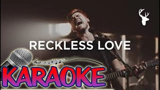 Reckless Love By CORY ASBURY Karaoke Version [upl. by Dnaleel515]