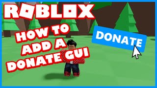 How To Make A Donate GUI  ROBLOX Studio [upl. by Hanni]