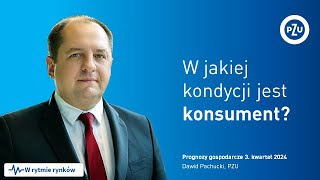 W jakiej kondycji jest konsument 3 kwartał 2024 [upl. by Cardew]