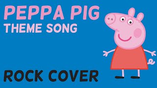 Peppa Pig theme song but its rock n roll [upl. by Raynata]