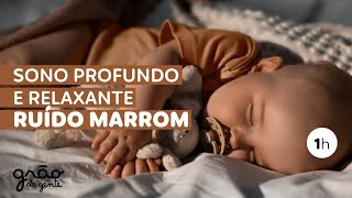 SONO PROFUNDO DO BEBÊ RELAXANTE E REDUZ A ANSIEDADE O MELHOR RUÍDO MARROM BROWN NOISE 🤎 [upl. by Parsaye922]