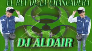 EL PASO LOCO  DJ ALDAIR FT LA BABY [upl. by Malin]