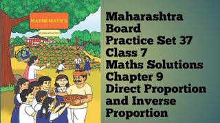 7thmathsDirect Proportion and Inverse Proportionpractice set 37chapter9MaharashtraboardSTd7 [upl. by Enamrahs]