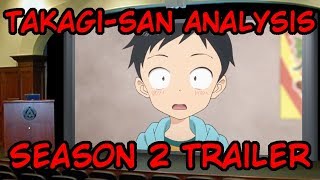 Takagisan Analysis S2 Trailer [upl. by Aimerej]