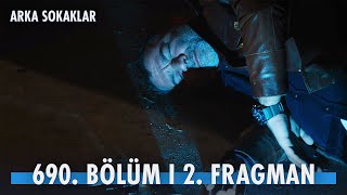 Arka Sokaklar 690 Bölüm 2 Fragman kanald [upl. by Eelahc67]