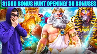 1500 BONUS HUNT OPENING 30 SLOT BONUSES [upl. by Bobbye]