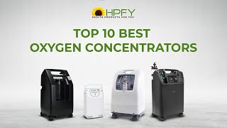 Top 10 Best Oxygen Concentrators  HPFY [upl. by Mullen]