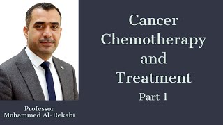 Cancer Chemotherapy and treatment part 1  general principles [upl. by Asyar61]