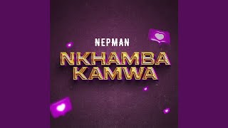 Nkhamba Kamwa [upl. by Joceline791]