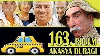 AKASYA DURAĞI 163 BÖLÜM [upl. by Ayala]