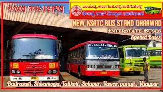 Dharwad New Bus Stand  Bus Timings  interstate Buses  NEKRTC  NWKRTC [upl. by Oknuj860]