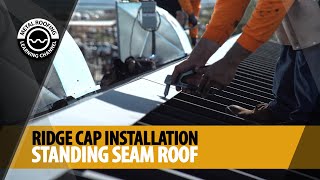 How To Install Ridge Cap On A Standing Seam Metal Roof Finishing  Cutting  Overlap  Fastening [upl. by Ella]