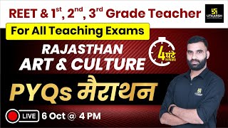 REET amp 1st 2nd amp 3rd Grade amp All Teaching Exams  Raj Art amp Culture  Marathon Class  Kailash Sir [upl. by Aicelef]