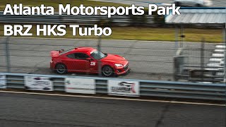 Atlanta Motorsports Park  BRZ HKS Turbo [upl. by Tecil]