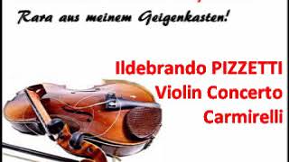 Ildebrando Pizzetti Violin Concerto [upl. by Tonkin]