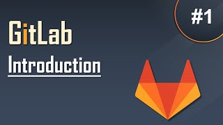 1 GitLab Tutorial for Beginners  Introduction and Getting Started  Easy Explanation [upl. by Freud]