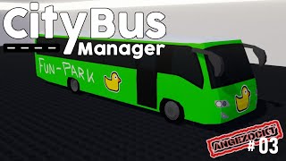 City Bus Manager 03 🚌 Auftragstour zum Funpark angezockt deutsch busmanager [upl. by Ylle]