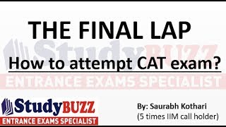 The Final Lap How to attempt the CAT exam [upl. by Vicky911]