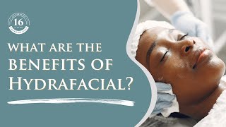 Hydrafacial Benefits Explained [upl. by Dlarrej]