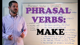 Phrasal Verbs  Expressions with MAKE [upl. by Naehgem59]