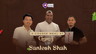 5Course Meal at GuruJi with Santosh Shah  Nepalese Business Directory [upl. by Alenoel605]