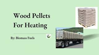 Wood pellets for heating [upl. by Anwahsal948]