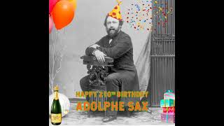 Adolphe Sax his 210th birthday 🎷🎉 [upl. by Willett646]