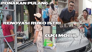 Renovasi Ruko Istri Ponakan Pulang Cuci Mobil [upl. by Llerret]