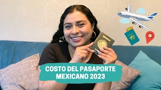 Costo del pasaporte mexicano en 2023 así puedes agendar la cita [upl. by Ahsinaw]