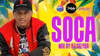 2024 Soca Mix by Dj Selyka [upl. by Shari]