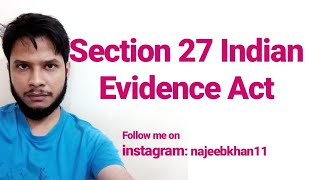 Section 27 of Indian Evidence Act [upl. by Yatnahc]