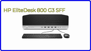 REVIEW 2024 HP EliteDesk 800 G3 SFF ESSENTIAL details [upl. by Einatsed]