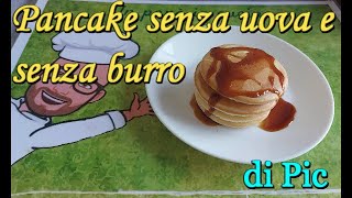 Pancake senza uova e burro Bimby Pic Tm6 Tm5 Tm31 Tm21 Thermomix [upl. by Tierney]