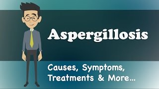 Aspergillosis  Causes Symptoms Treatments amp More… [upl. by Araes]