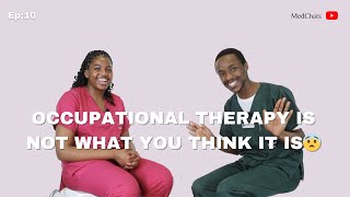 MedChats ep 10 4th year Occupational Therapy student on difficult but fulfilling journey [upl. by Zacharias]