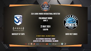 LINING INTERNATIONAL WOMEN INVITATION 2024  GAME 21 UNIVERSITY OF TAIPEI VS SOUTH WEST SONIC [upl. by Hoffman]