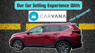 We sold our car to Carvana We share our experiences and steps involved [upl. by Seroka]