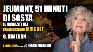 AUDIOLIBRO  Jeumont 51 minuti di sosta  Commissario Maigret  G Simenon [upl. by Annaeiluj]