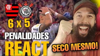 REACT  PENALIDADES FLAMENGO 1 6 X 1 5 CORINTHIANS  FINAL DA COPA DO BRASIL 2022 [upl. by Schuh]