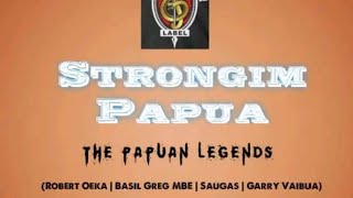 Strongim Papua 2024  Robert Oeka × Basil Greg MBE × Saugas × Garry Vaibua amp Broken Tilespngmusic [upl. by Wagshul]