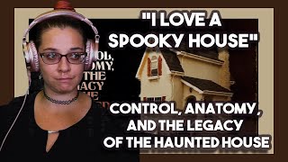 I love a spooky house Control Anatomy and the Legacy of the Haunted House by Jacob Geller [upl. by Austina]