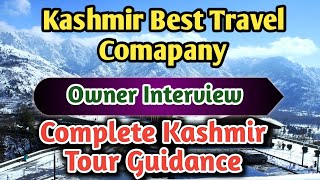 Kashmir Best Travel Company Director Interview  For Kashmir Holidays Tour Booking Call8010428280 [upl. by Squier]